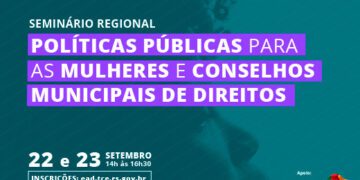 Famurs convida para Seminário de Políticas Públicas para as Mulheres e Conselhos Municipais de Direitos