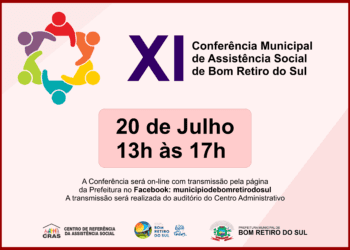 XI Conferência Municipal de Assistência Social de Bom Retiro do Sul acontece dia 20 de julho