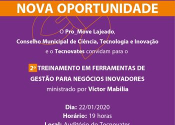 Segundo treinamento do programa Pro_Move Lajeado Acelera está confirmado para o dia 22/01