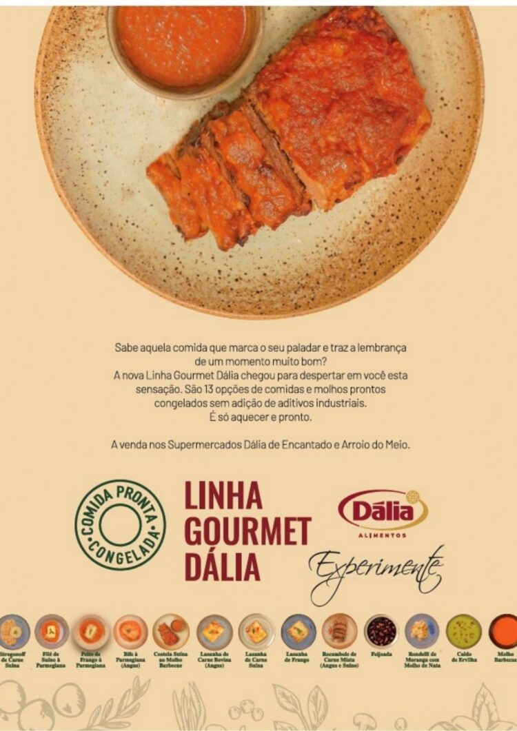 Dália lança novidade com praticidade, economia e sabor: Linha Gourmet de comidas prontas e congeladas