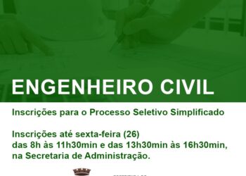 A Administração Municipal comunica que estão abertas as inscrições para o Processo Seletivo Simplificado para o cargo de engenheiro civil.