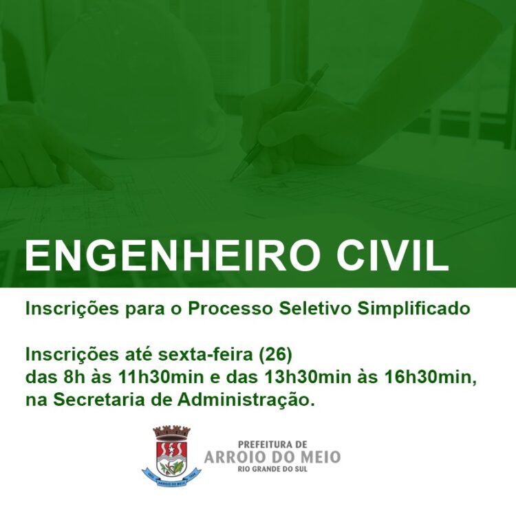 A Administração Municipal comunica que estão abertas as inscrições para o Processo Seletivo Simplificado para o cargo de engenheiro civil.