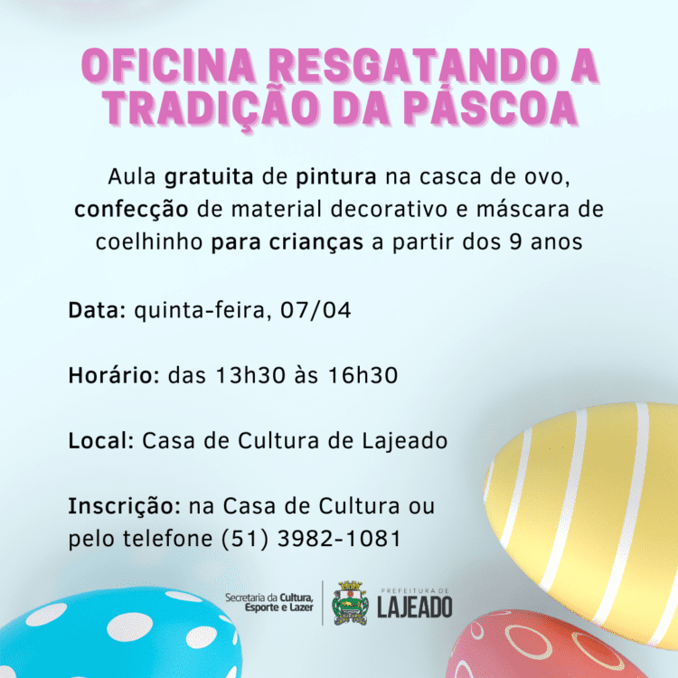 Casa de Cultura de Lajeado oferece oficina gratuita de pintura e materiais decorativos para a Páscoa