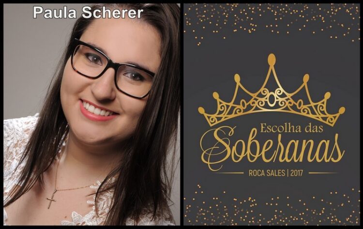 Conheça Paula Cristina Scherer, que concorre ao título de Soberana de Roca Sales