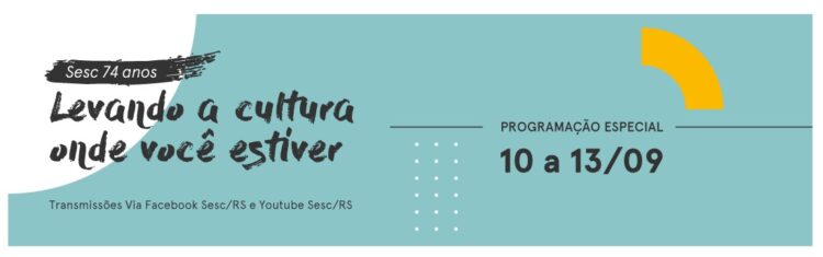 Programação cultural intensa marca aniversário de 74 anos do Sesc nesta semana