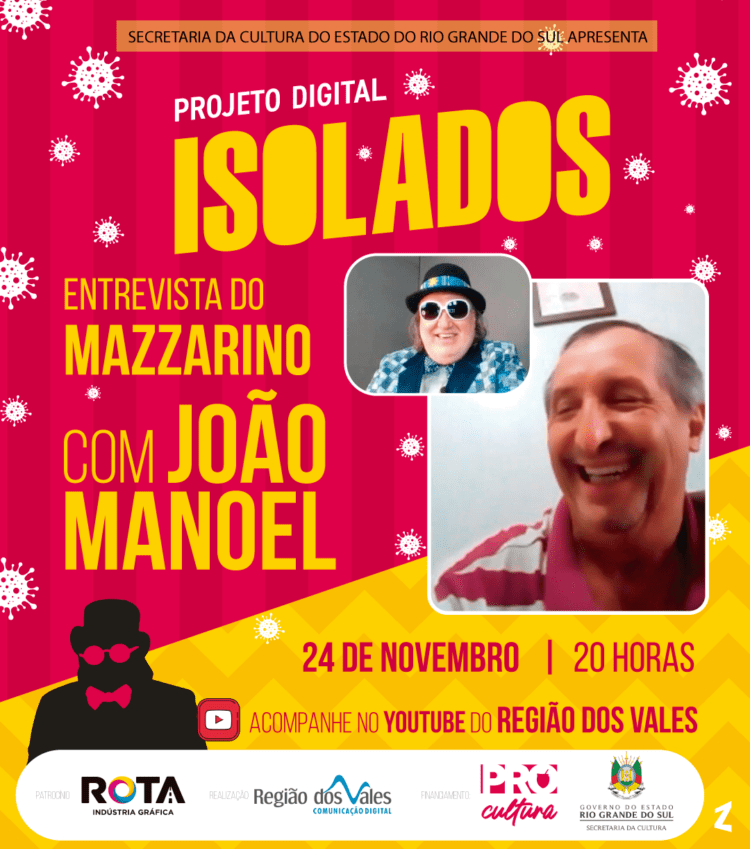 Projeto Isolados entrevista João Manoel no episódio desta semana