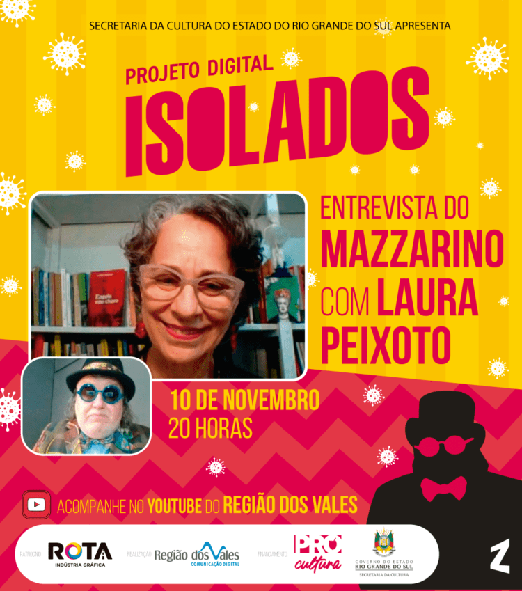Laura Peixoto é a quarta personalidade entrevistada no projeto Isolados