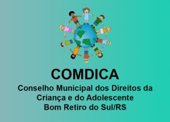 COMDICA divulga lista de inscritos para eleição do Conselho Tutelar de Bom Retiro do Sul