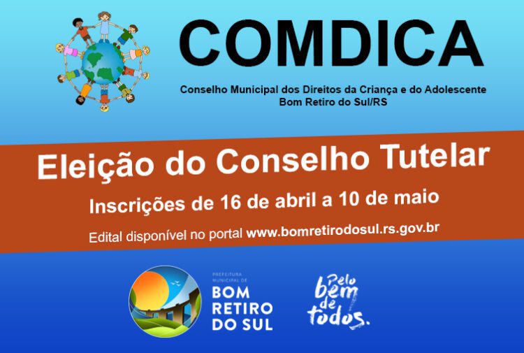 Abertas inscrições para escolha de Conselheiros Tutelares de Bom Retiro do Sul