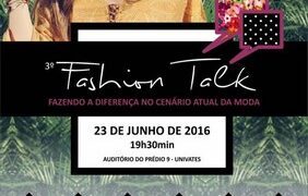 3º Fashion Talks reúne profissionais da área da moda