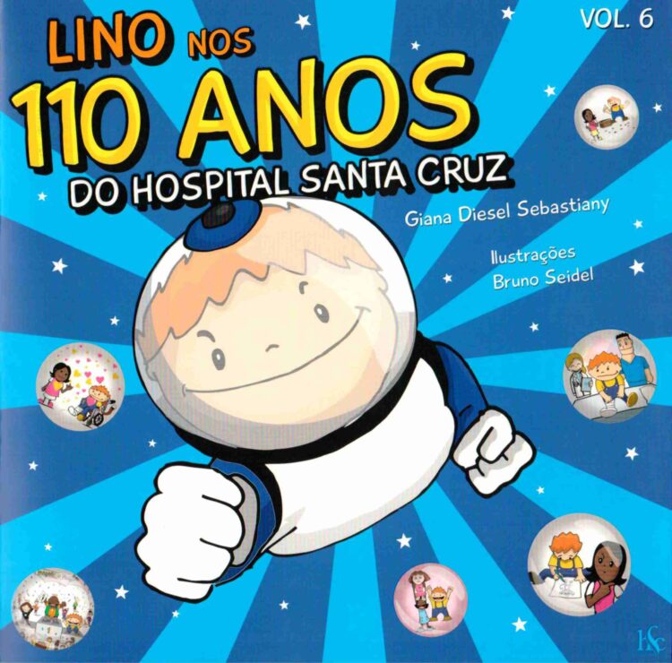 Hospital Santa Cruz lança sexto livro com as aventuras do Lino