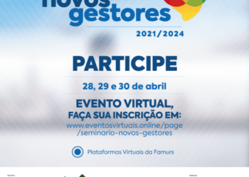 Seminário Novos Gestores terá como tema os desafios da nova gestão do Executivo Municipal, inovação e tecnologia