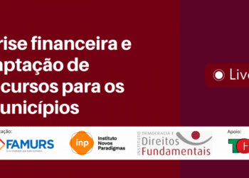Famurs promove painel sobre crise financeira e captação de recursos para os municípios