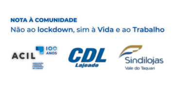 ACIL | LAJEADO:  Nota à Comunidade: Não ao lockdown, sim à Vida e ao Trabalho