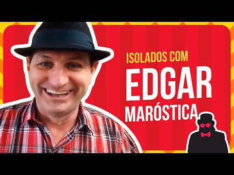 Projeto Isolados – Entrevista com Edgar Maróstica 🎤