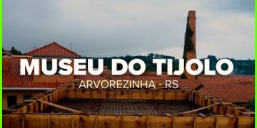 Conheça o MUSEU DO TIJOLO – ARVOREZINHA/RS