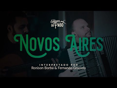 Novos Aires | Ronison Borba e Fernando Graciola