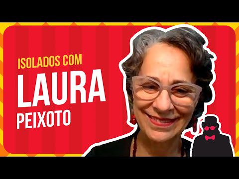 Projeto Isolados – Entrevista com Laura Peixoto ✍