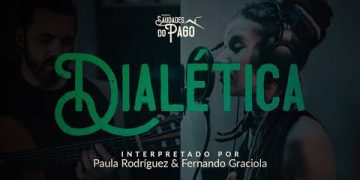 Dialética | Paula Rodríguez e Fernando Graciola